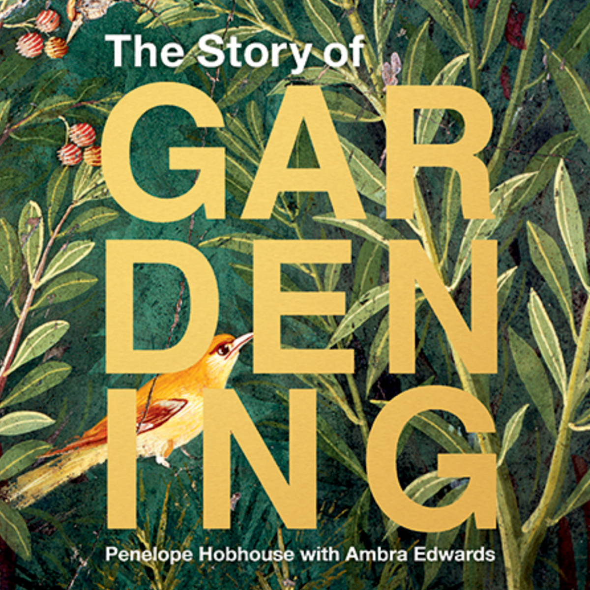 The Story of Gardening